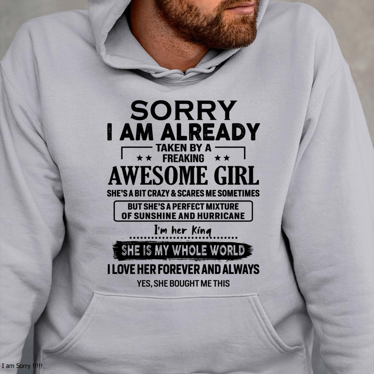 Sorry I Am Already Taken By A Freaking Awesome Girl - Gift For Husband From Wife - LUAN00 (SKU-TSRGIRL-00)