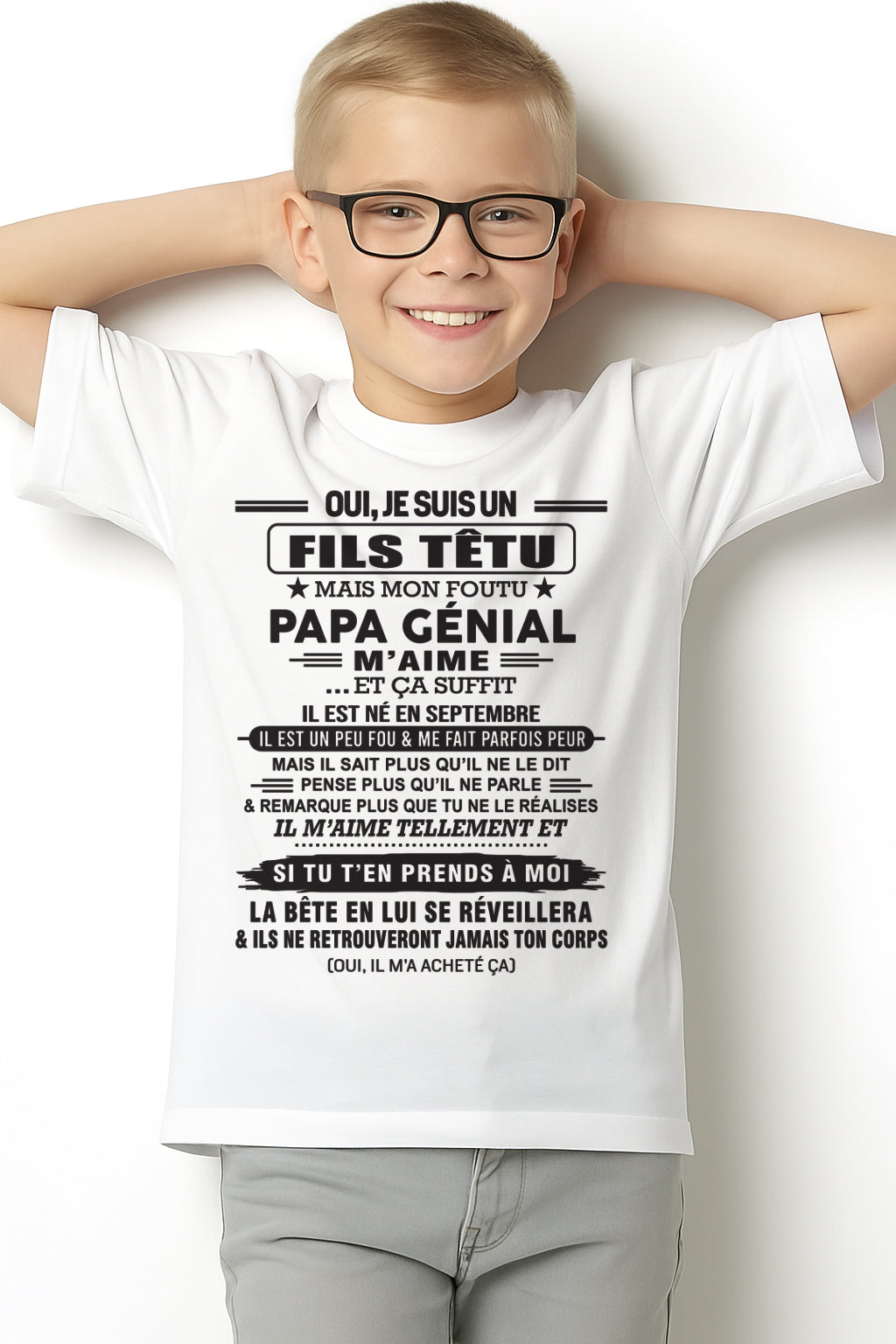 SEPTEMBRE - Oui, je suis un garçon têtu – T-shirt | Cadeau d’anniversaire de papa pour son fils - LUAN09 / fr09 (SKU12-260-09)