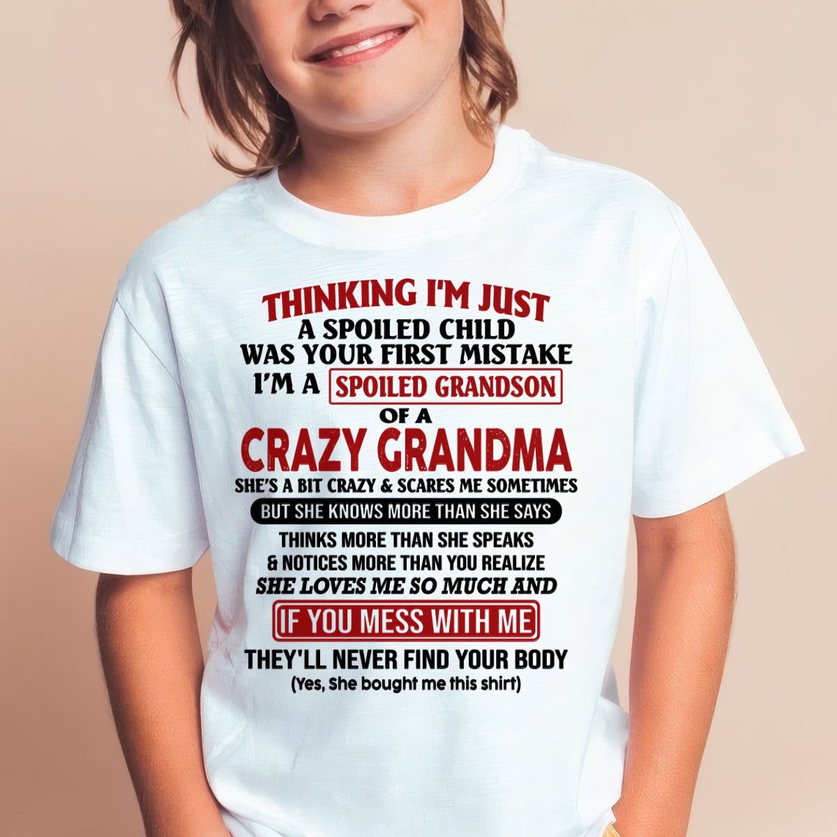 I'M A SPOILED GRANDSON OF A CRAZY GRANDMA - From Grandma - NINA00 (SKU-GMS1-NTT00)