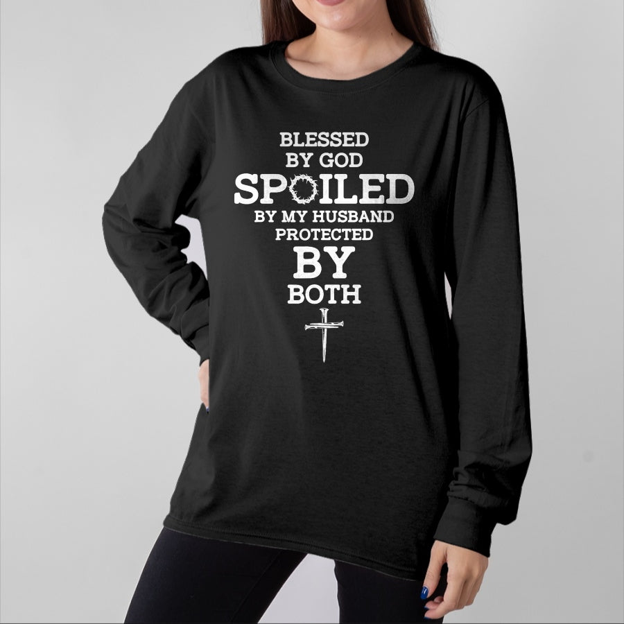 Best Husband Shirt, Wife and Husband Unisex T-Shirt/Hoodie/Sweatshirt HLT00 - Blessed By God Spoiled By My Husband Protected By Both Funny T-Shirt
