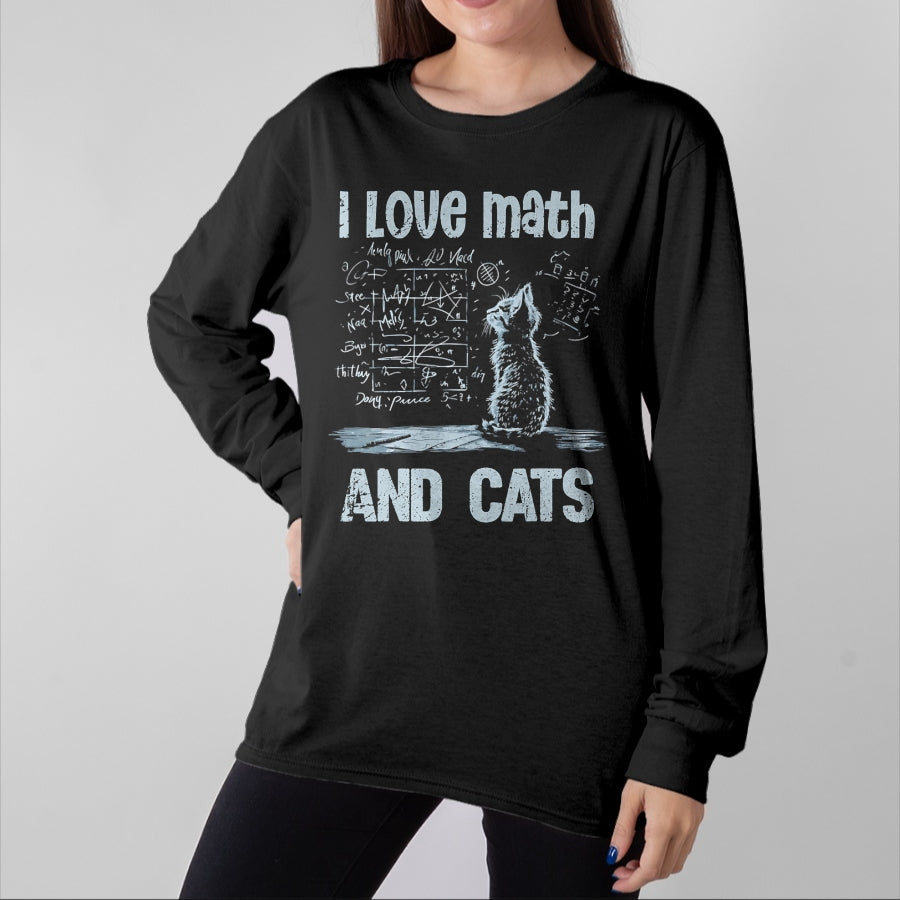 Cat Love Shirt, Funny Cat Lover Gift UnisexT-Shirt/Hoodie/Sweatshirt HLT00 - I Love Math and Cats Funny Cat Lover Science Teacher Student T-Shirt