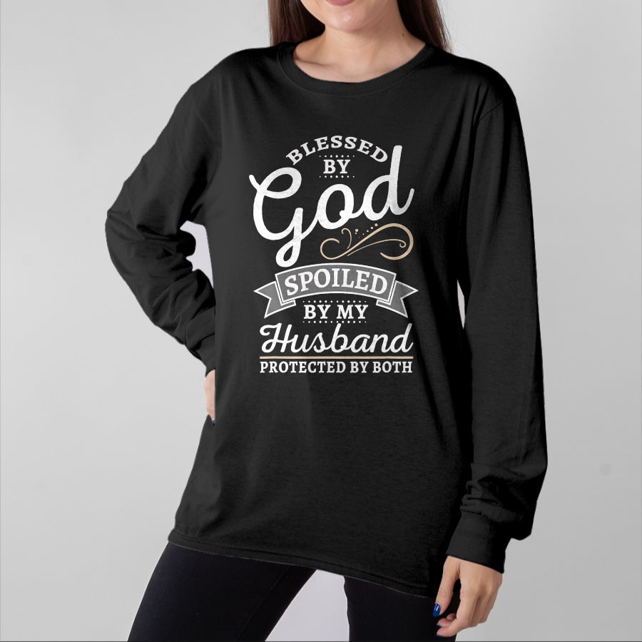 Best Husband Shirt, Wife and Husband Unisex T-Shirt/Hoodie/Sweatshirt HLT00 - Blessed by God and Spoiled by My Husband T Shirt T-Shirt