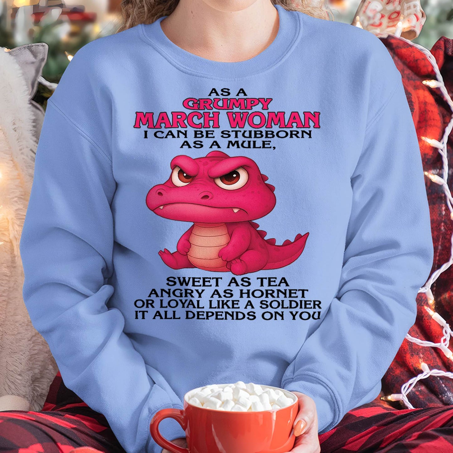 March - Grumpy Old WOMEN - Perfect Gift For Women - LUAN03 (SKU09-31-03)