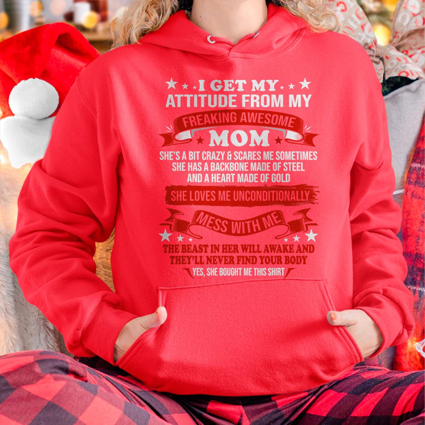 I Get My Attitude From My Freaking Awesome Mom - Gift for Daughter From Mom - LUAN00