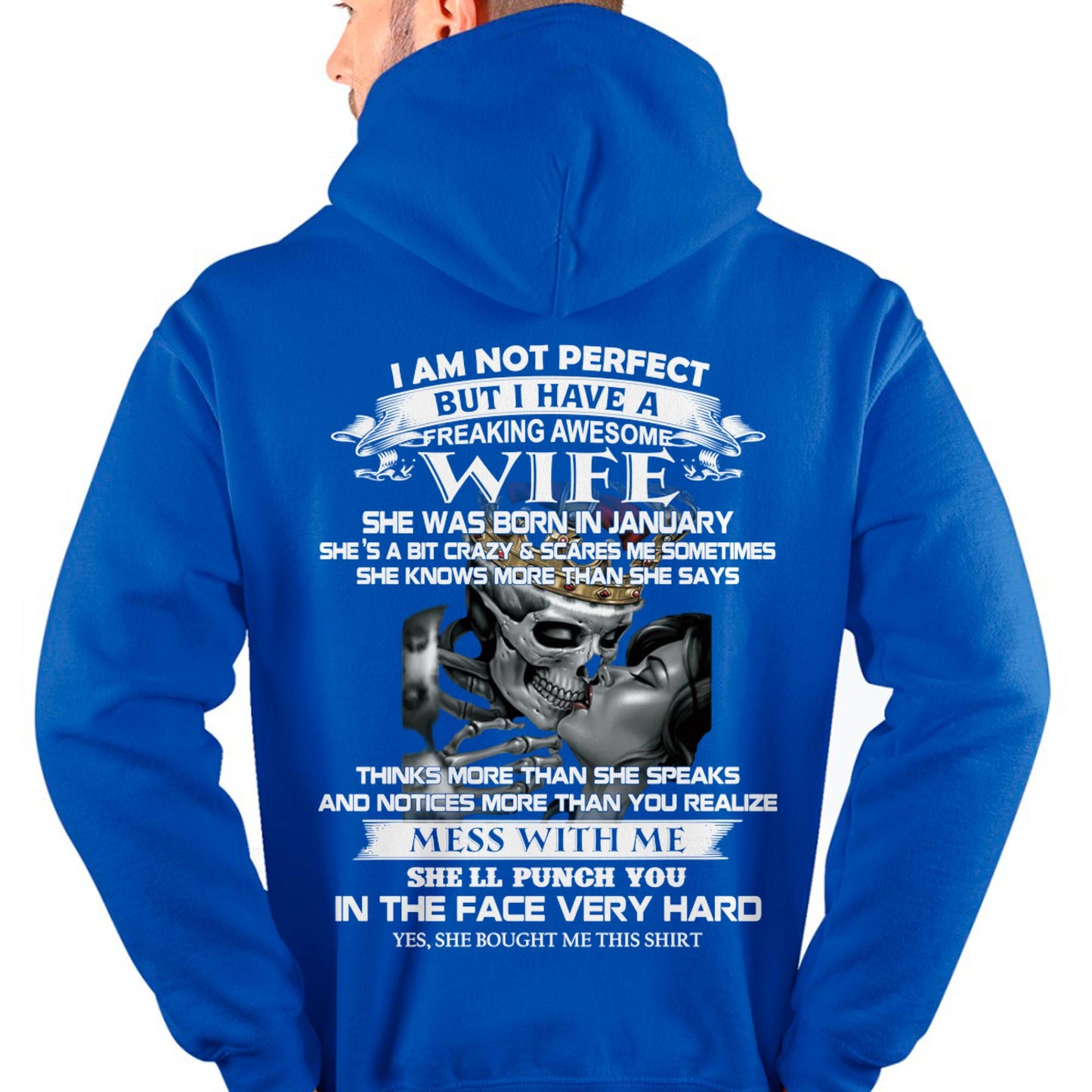 January - I Am Not Perfect But I Have A Freaking Awesome Wife - Gift For Husband From Wife - LUAN01 (SKU06-34-01)