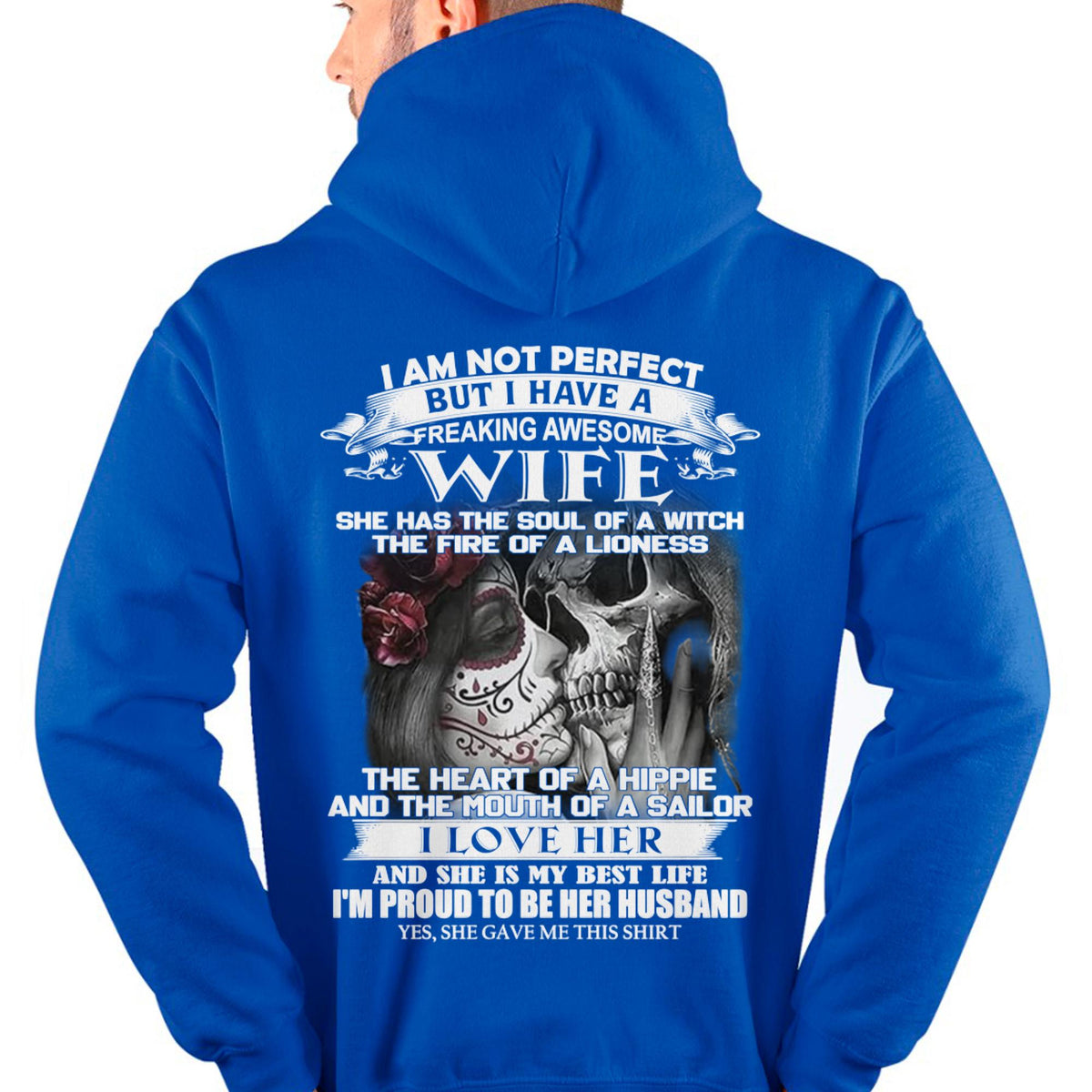 I Am Not Perfect But I Have A Freaking Awesome Wife - Gift For Husband From Wife - LUAN00 (SKU06-31-00)