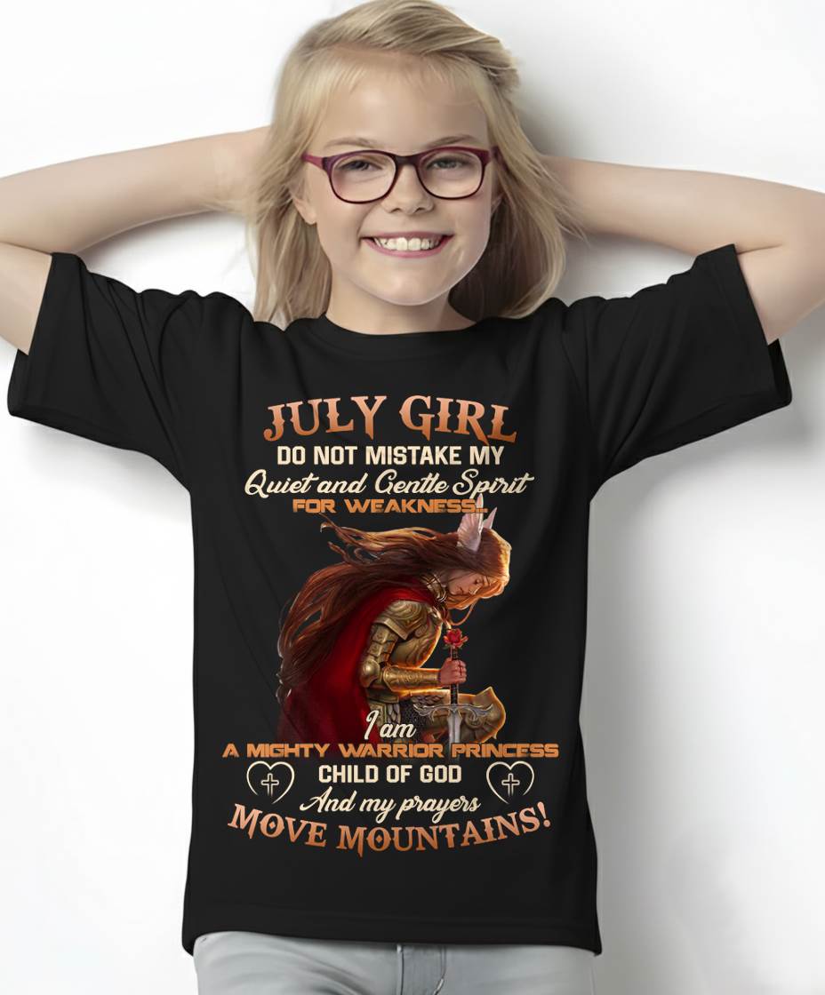 July Girl Child Of God T-Shirt - Christian Gift For Women - LUAN07 (SKU2606-181-07)