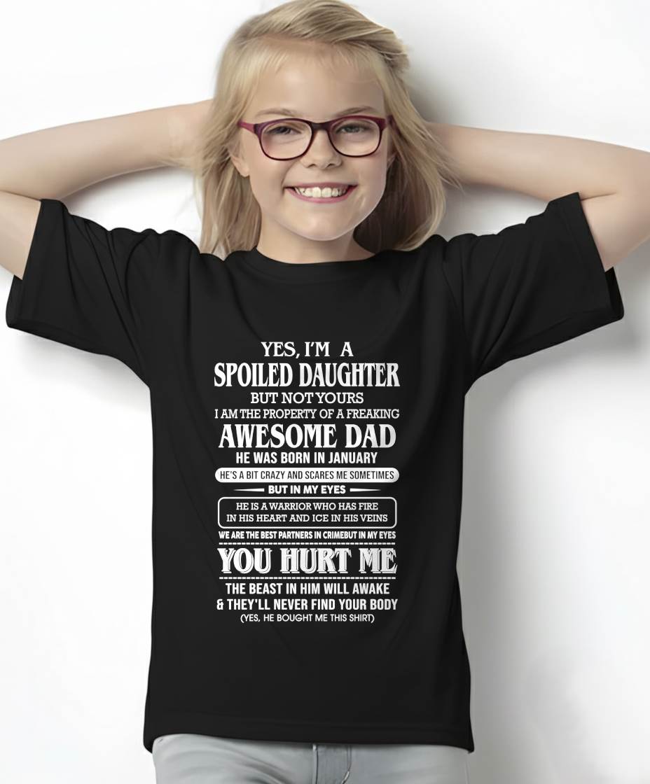 Spoiled Daughter - Gift From Dad For Daughter Black T-Shirt - LUAN01 (SKU07-172-01)