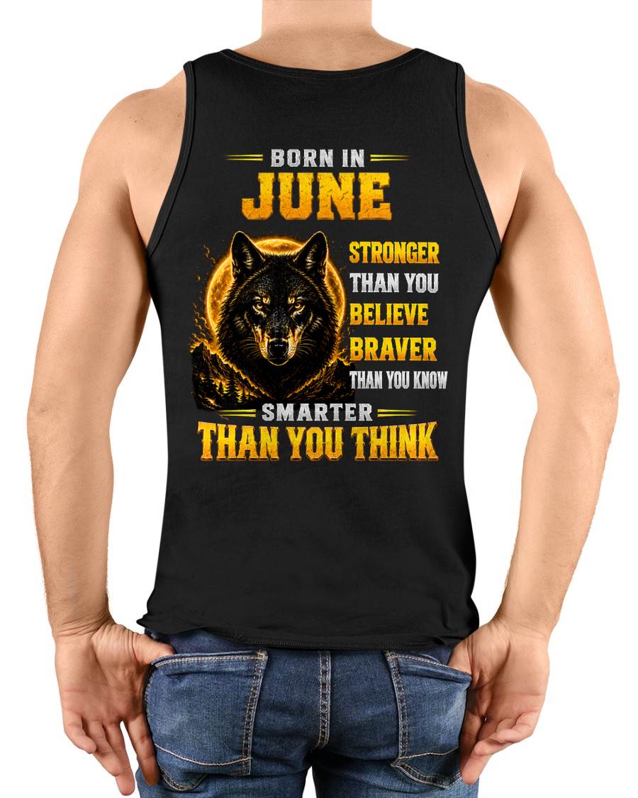 JUNE - STRONGER THAN YOU BELIEVE - BRAVER THAN YOU KNOW - SMARTER THAN YOU THINK - T-SHIRT FOR MEN - LUAN06 (SKU2610-05-06)