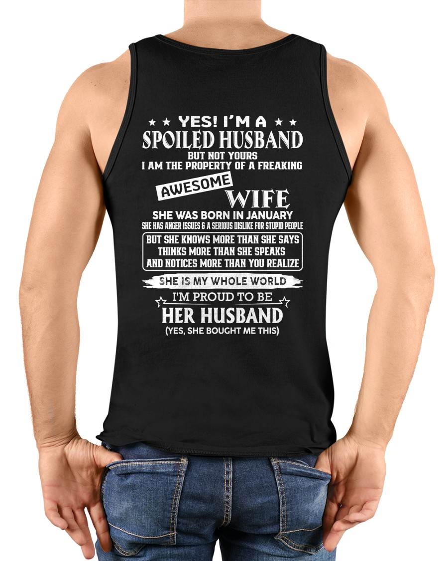 JANUARY - SPOILED HUSBAND - FREAKING AWESOME WIFE - PERFECT GIFT FROM WIFE TO HUSBAND - LUAN01 (SKU2608-598-01)