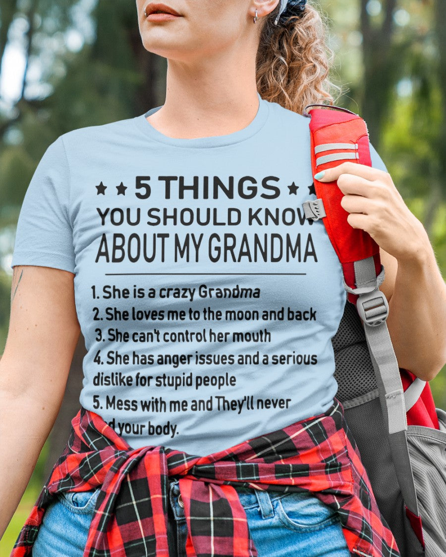 5 THINGS YOU SHOULD KNOW ABOUT MY GRANDMA - Gift for granddaughter NINA00 (SKU10-18)