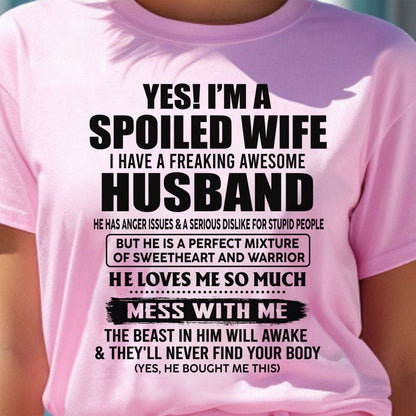 SPOILED WIFE - FREAKING AWESOME HUSBAND - SWEETHEART & WARRIOR - PERFECT GIFT FROM HUSBAND TO WIFE - LUAN00 (SKU2608-503-00)