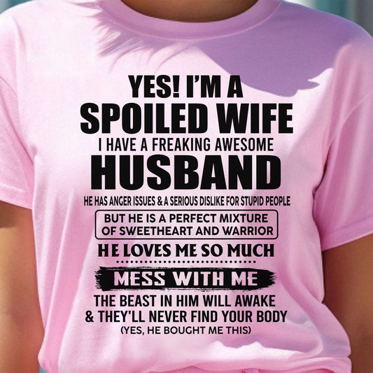 SPOILED WIFE - FREAKING AWESOME HUSBAND - SWEETHEART & WARRIOR - PERFECT GIFT FROM HUSBAND TO WIFE - LUAN00 (SKU2608-503-00)