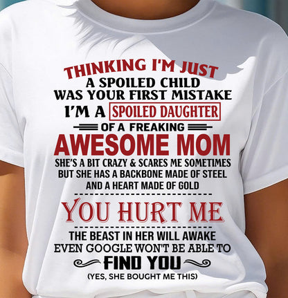 TO MY DAUGHTER - SPOILED DAUGHTER - PERFECT GIFT FOR DAUGHTER - GIFT FROM MOM - LUAN00 (SKU10-151-00)