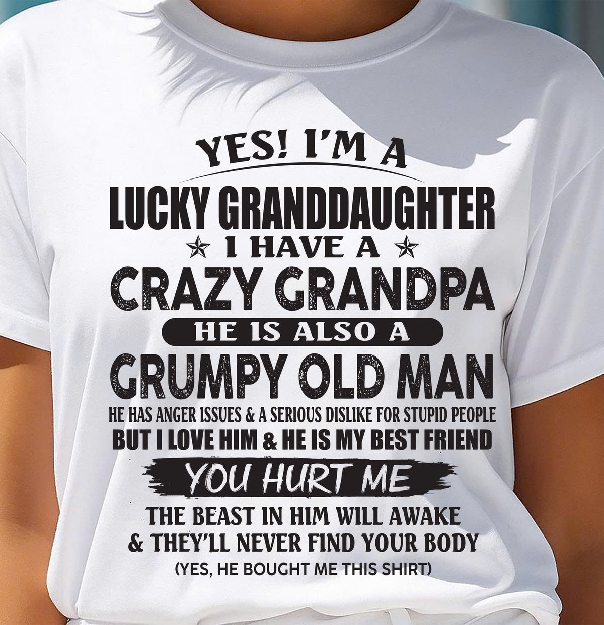 LUCKY GRANDDAUGHTER OF CRAZY GRANDPA - PERFECT GIFT FOR YOUR GRANDDAUGHTER FROM GRANDPA - LUAN00 (SKU10-150-00)