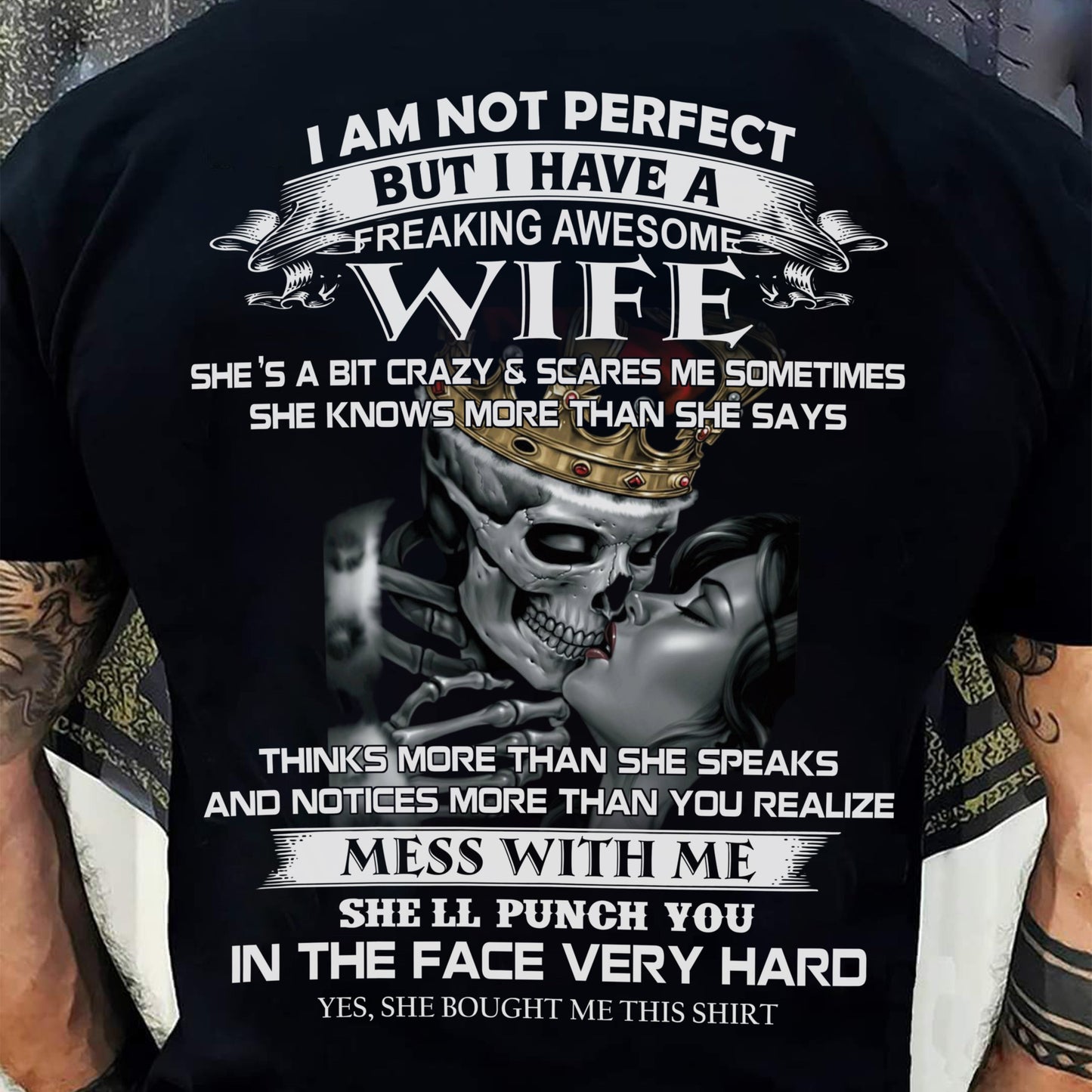 I Am Not Perfect But I Have A Freaking Awesome Wife - Gift For Husband From Wife - LUAN00 (SKU06-34-00)