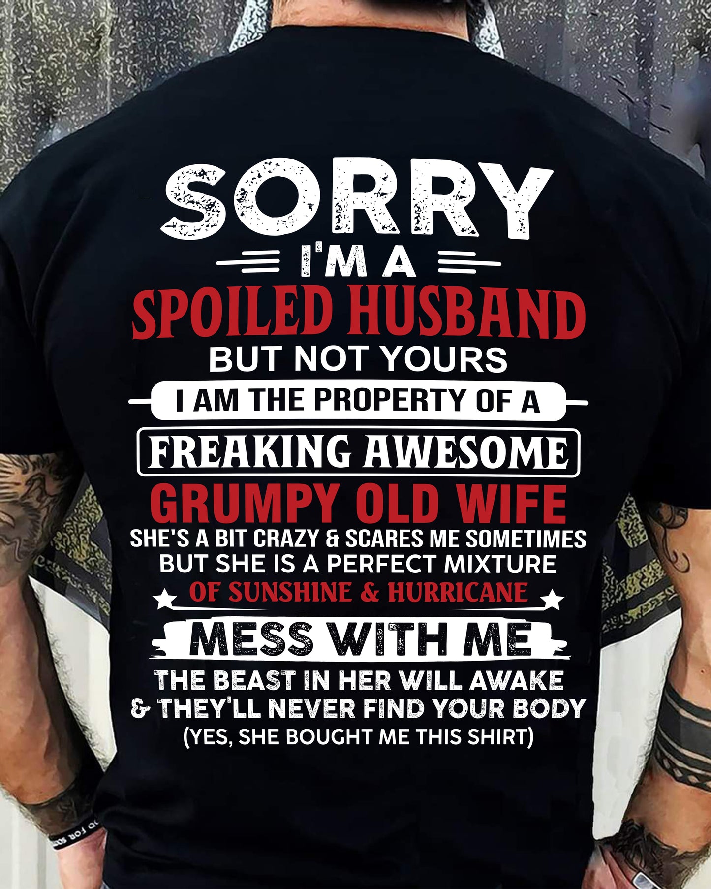 Spoiled Husband - Perfect Gift From Wife - LUAN00 (SKU11-02-00)