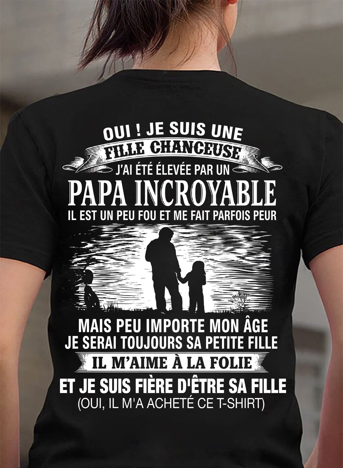 FILLE CHANCEUSE - ÉLEVÉE PAR UN PAPA INCROYABLE - CADEAU PARFAIT DE PAPA À SA FILLE - LUAN00 (SKU2609-08-00)
