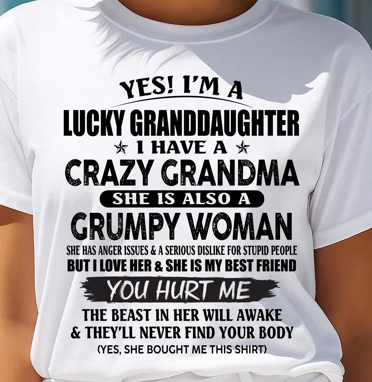 LUCKY GRANDDAUGHTER OF CRAZY GRANDMA - PERFECT GIFT FROM GRANDMA - LUAN00 (SKU12-146-00)