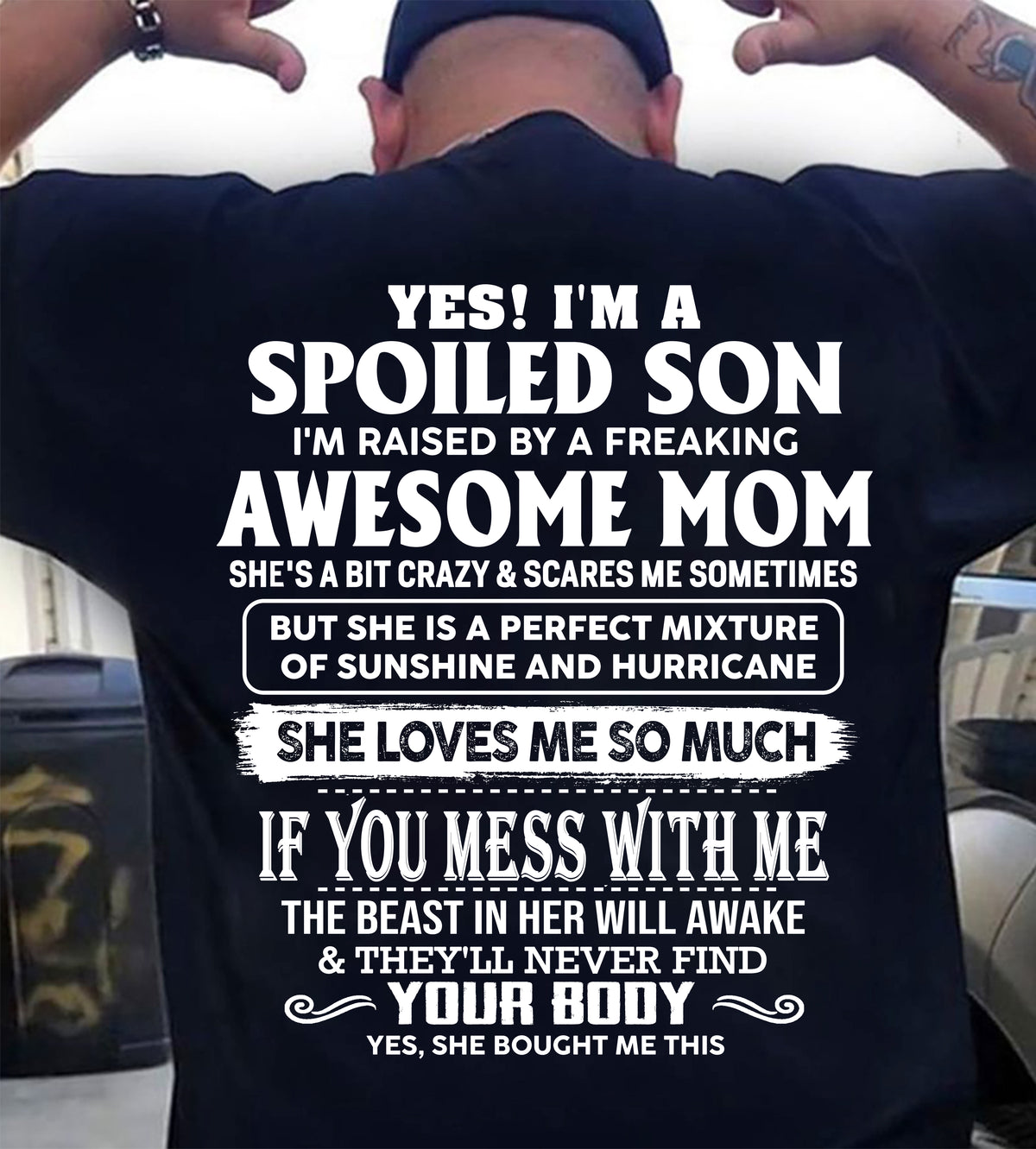 SPOILED SON RAISED BY A FREAKING AWESOME MOM - PERFECT GIFT FROM MOM TO SON - LUAN00 (SKU2608-386-00)