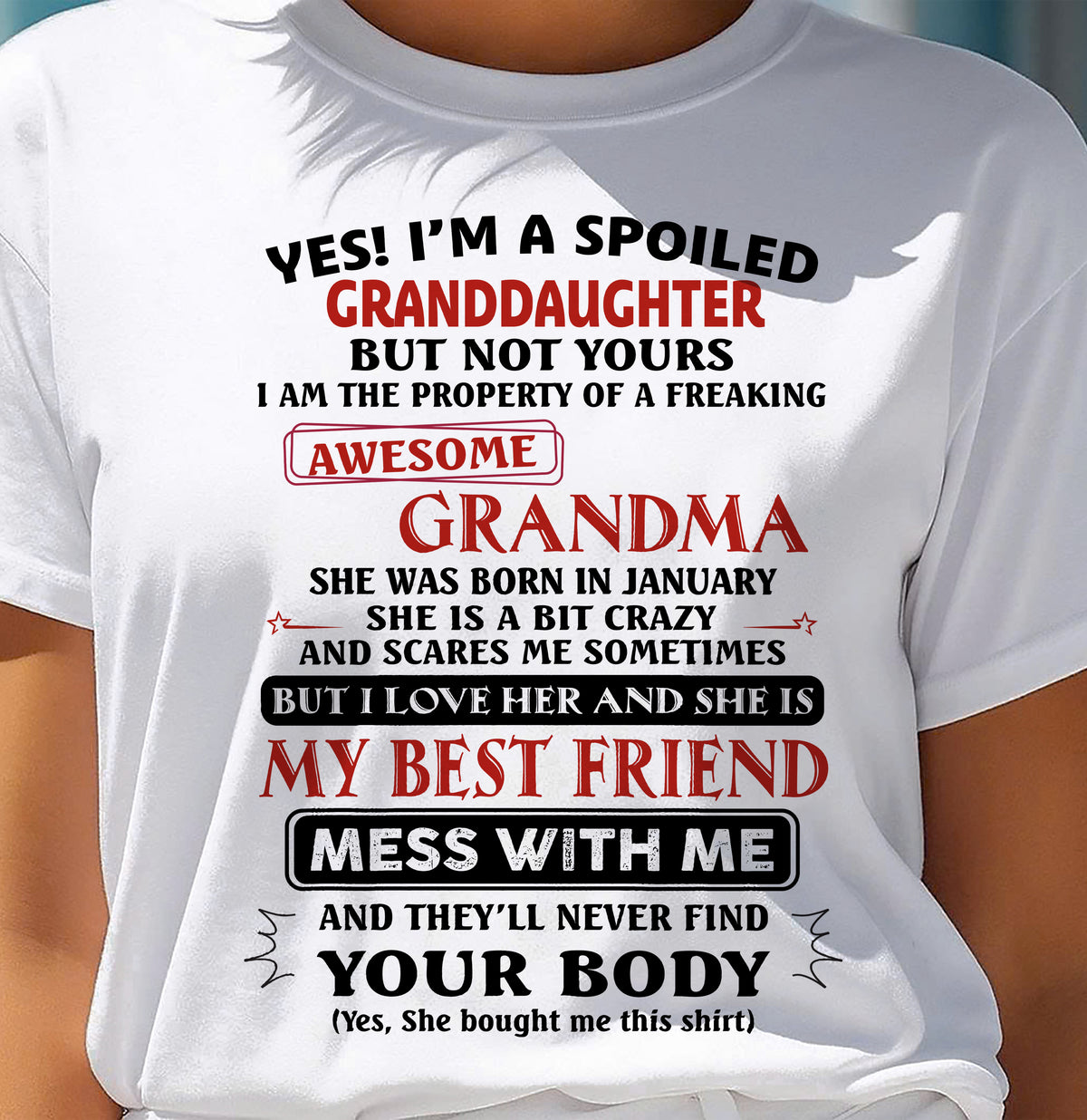 JANUARY - SPOILED GRANDDAUGHTER - AWESOME GRANDMA - CRAZY & BEST FRIEND - PERFECT GIFT FROM GRANDMA TO GRANDDAUGHTER - LUAN01 (SKU2607-295-01)