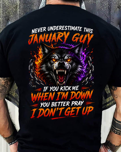 JANUARY - NEVER UNDERESTIMATE THIS GUY - FUNNY GIFT FOR MEN - LUAN01 (SKU2608-114-01)