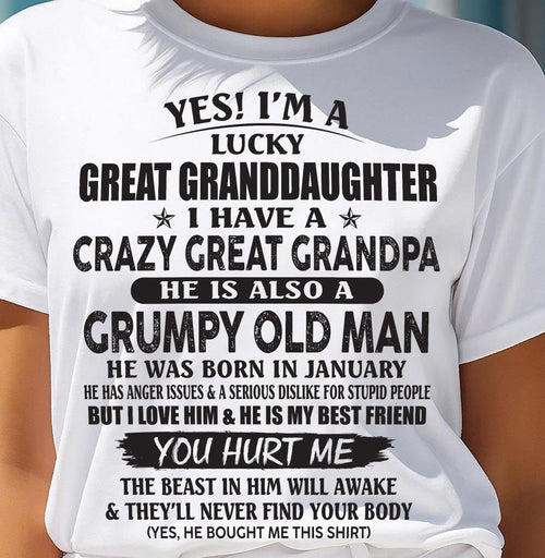 JANUARY - LUCKY GREAT GRANDDAUGHTER OF CRAZY GREAT GRANDPA - PERFECT GIFT FROM GREAT GRANDPA - LUAN01 (SKU12-287-01)