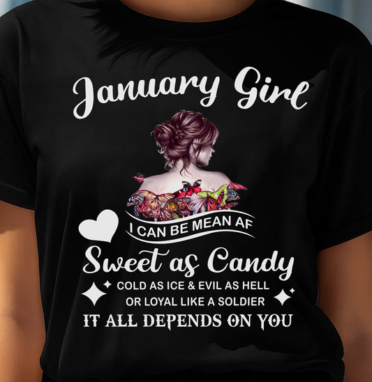 January Girl T-Shirt – Sweet As Candy, Cold As Ice - Birthday Gift for Women - LUAN01 (SKU26T-01-38-01)