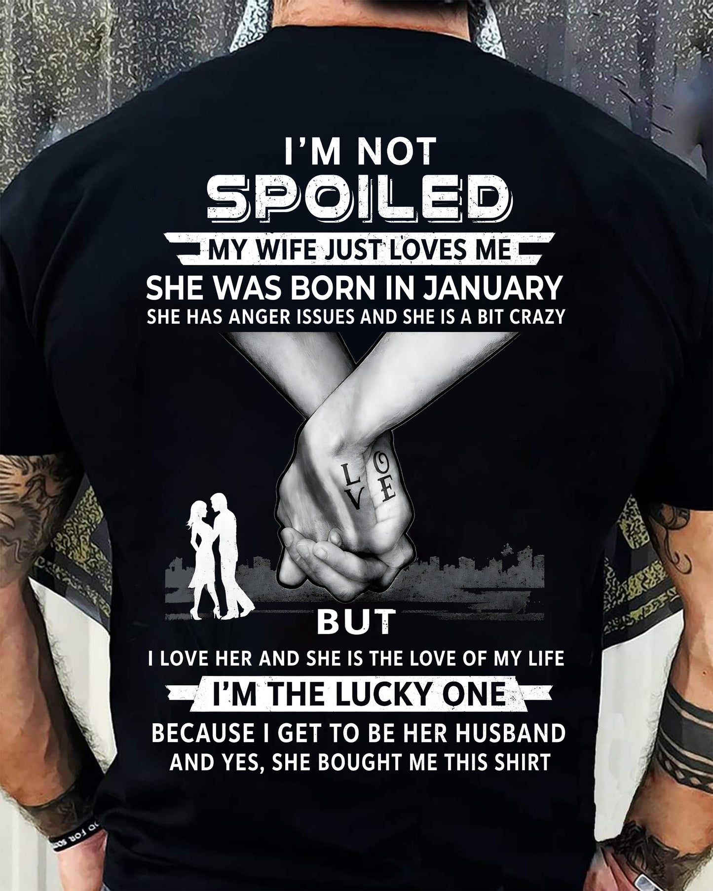 January - Wife Bought Me This Shirt – Perfect Husband Gift From Wife- LUAN01 (SKU2607-214-01)