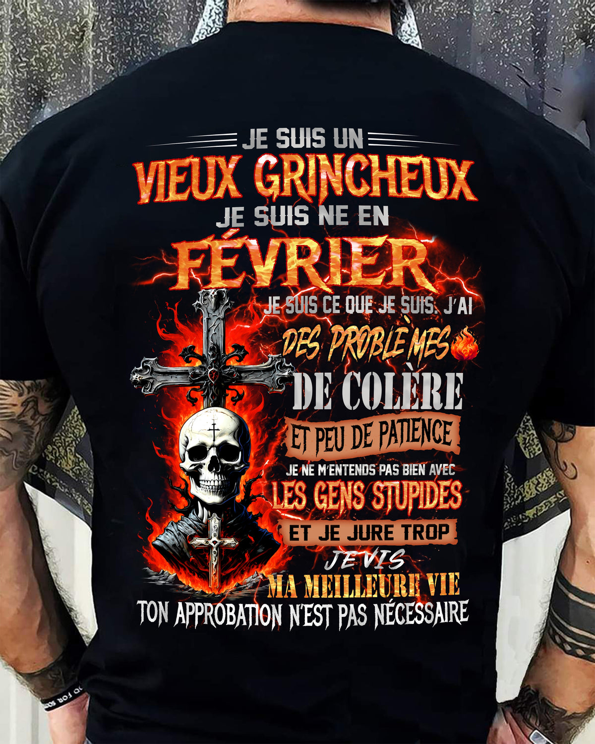 Je Suis Un Vieux Grincheux Né en Février – T-Shirt Homme Fort Caractère - LUAN02 (SKU26T-01141-02)