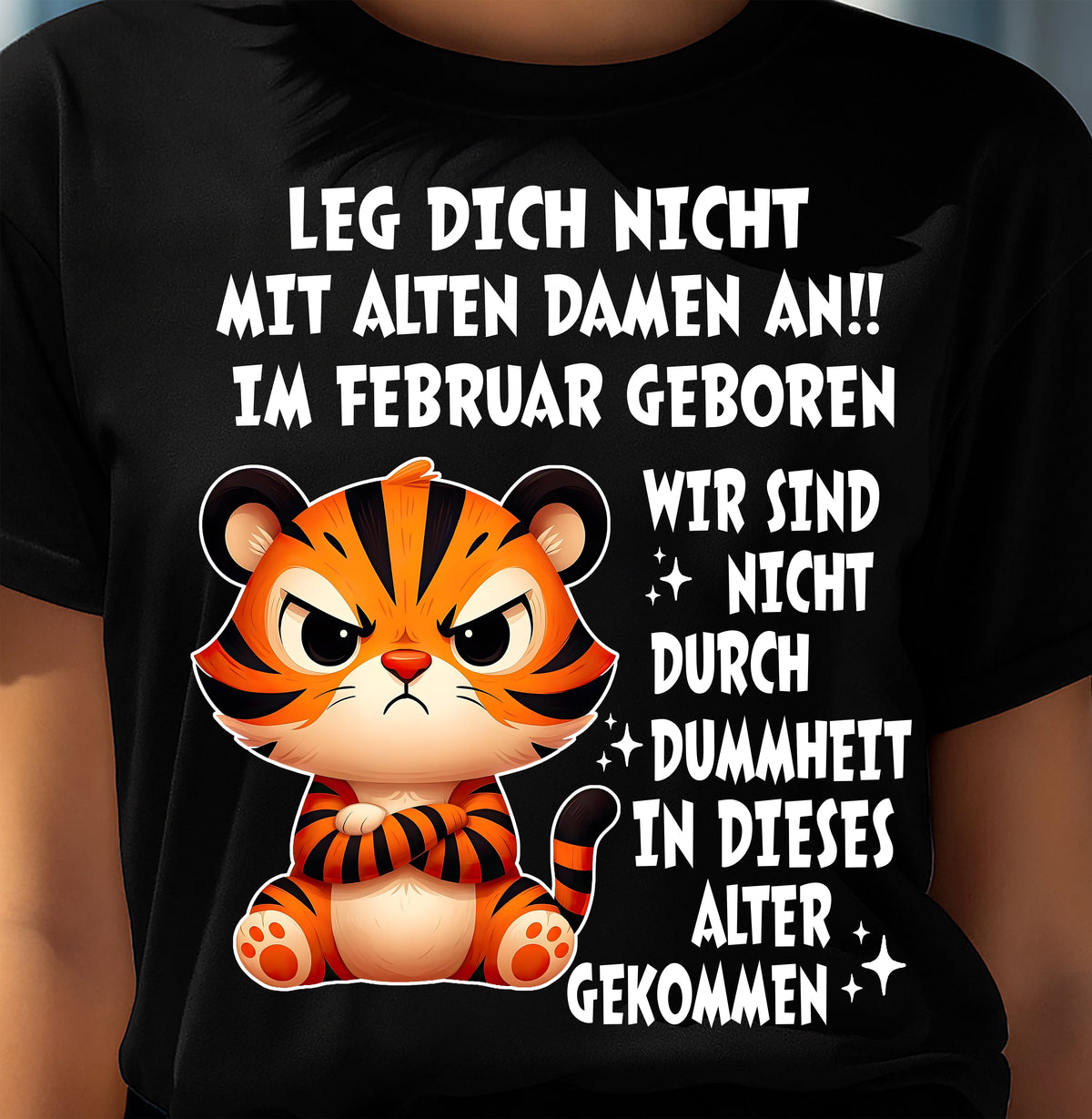 FEBRUAR, LEG DICH NICHT MIT ALTEN DAMEN AN - LUAN GER02 (SKU2605-332-02)