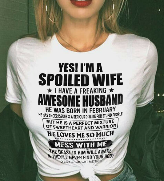 FEBRUARY - SPOILED WIFE - FREAKING AWESOME HUSBAND - SWEETHEART & WARRIOR - PERFECT GIFT FROM HUSBAND TO WIFE - LUAN02 (SKU2609-283-02)