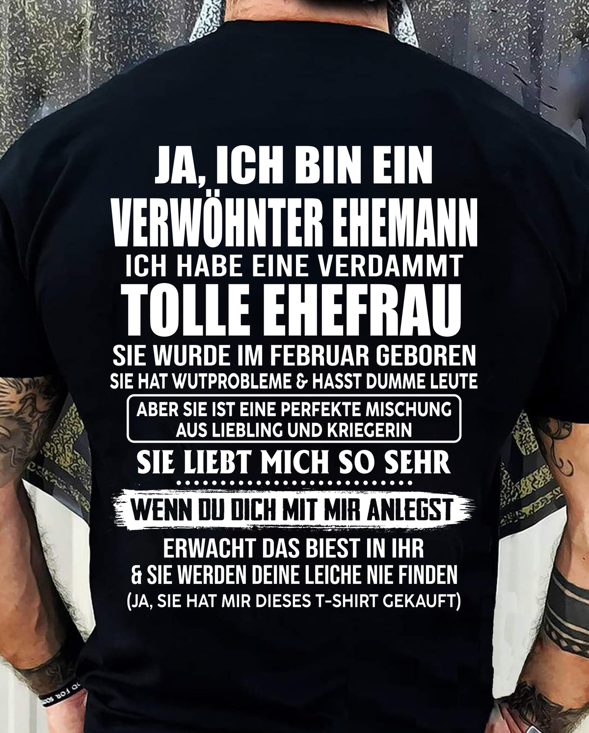 FEBRUAR - VERWÖHNTER EHEMANN - TOLLE EHEFRAU - LIEBLING & KRIEGERIN - PERFEKTES GESCHENK VON DER EHEFRAU AN IHREN EHEMANN - LUAN02 (SKU2609-74-02)