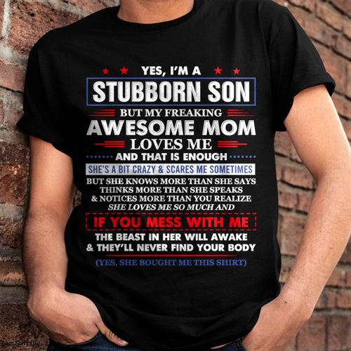 "I HAVE AN AWESOME MOM AND SHE'S  A BIT CRAZY" – T - SHIRT FROM MOM TO SON – LUAN00 (SKU2606-28-00)