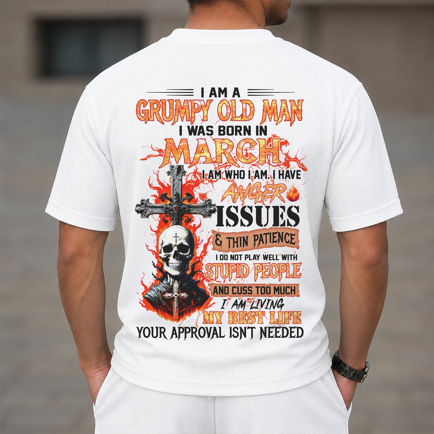MARCH - I AM A GRUMPY OLD MAN - BIRTHDAY CASUAL SUIT FOR MEN - MEN TEE - Waffle casual suit M13 - LUAN03 (SKU2607-237-03)