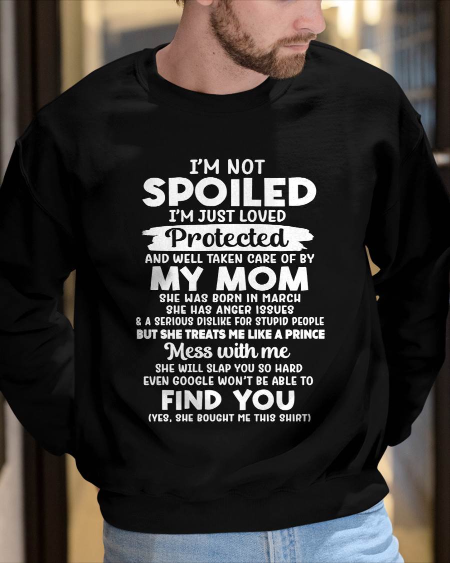 MARCH - SPOILED SON - LOVED & PROTECTED BY MOM - PERFECT GIFT FROM MOM TO SON - LUAN03 (SKU2608-439-03)