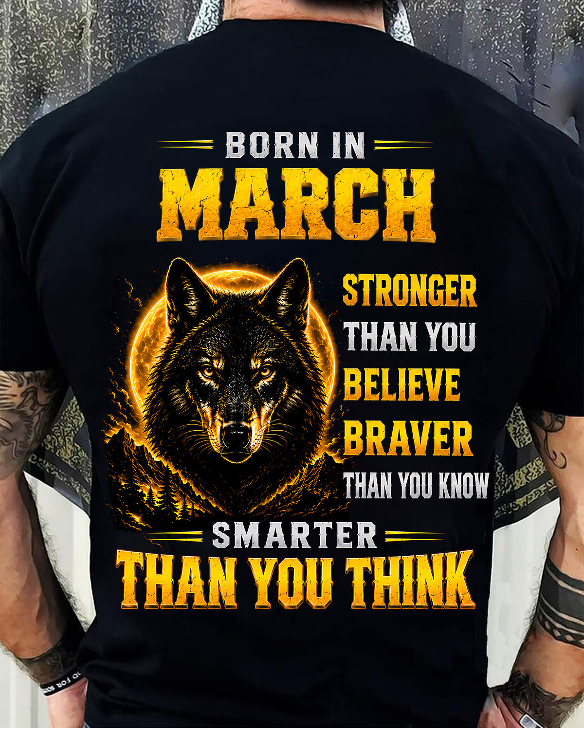 MARCH - STRONGER THAN YOU BELIEVE - BRAVER THAN YOU KNOW - SMARTER THAN YOU THINK - T-SHIRT FOR MEN - LUAN03 (SKU2610-05-03)