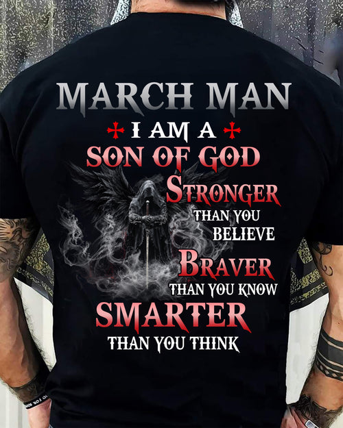March Man Son Of God T-Shirt - Christian Gift For Men - LUAN03 (SKU2606-128-03)