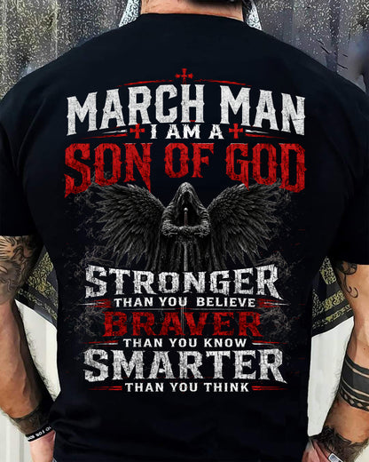 MARCH SON OF GOD – STRONGER THAN YOU BELIEVE T-SHIRT - LUAN03 (SKU2607-238-03)