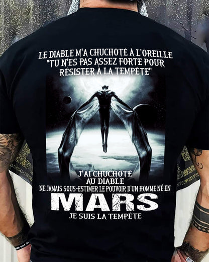 Je Suis la Tempête – Ne Jamais Sous-Estimer le Pouvoir d’un Homme Né en Mars – T-Shirt Homme - LUAN03 (SKU26T-01160-03)