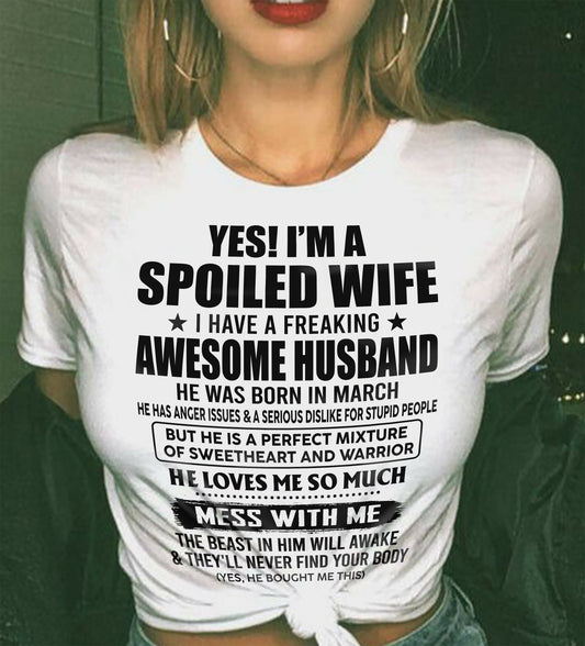 MARCH - SPOILED WIFE - FREAKING AWESOME HUSBAND - SWEETHEART & WARRIOR - PERFECT GIFT FROM HUSBAND TO WIFE - LUAN03 (SKU2609-283-03)