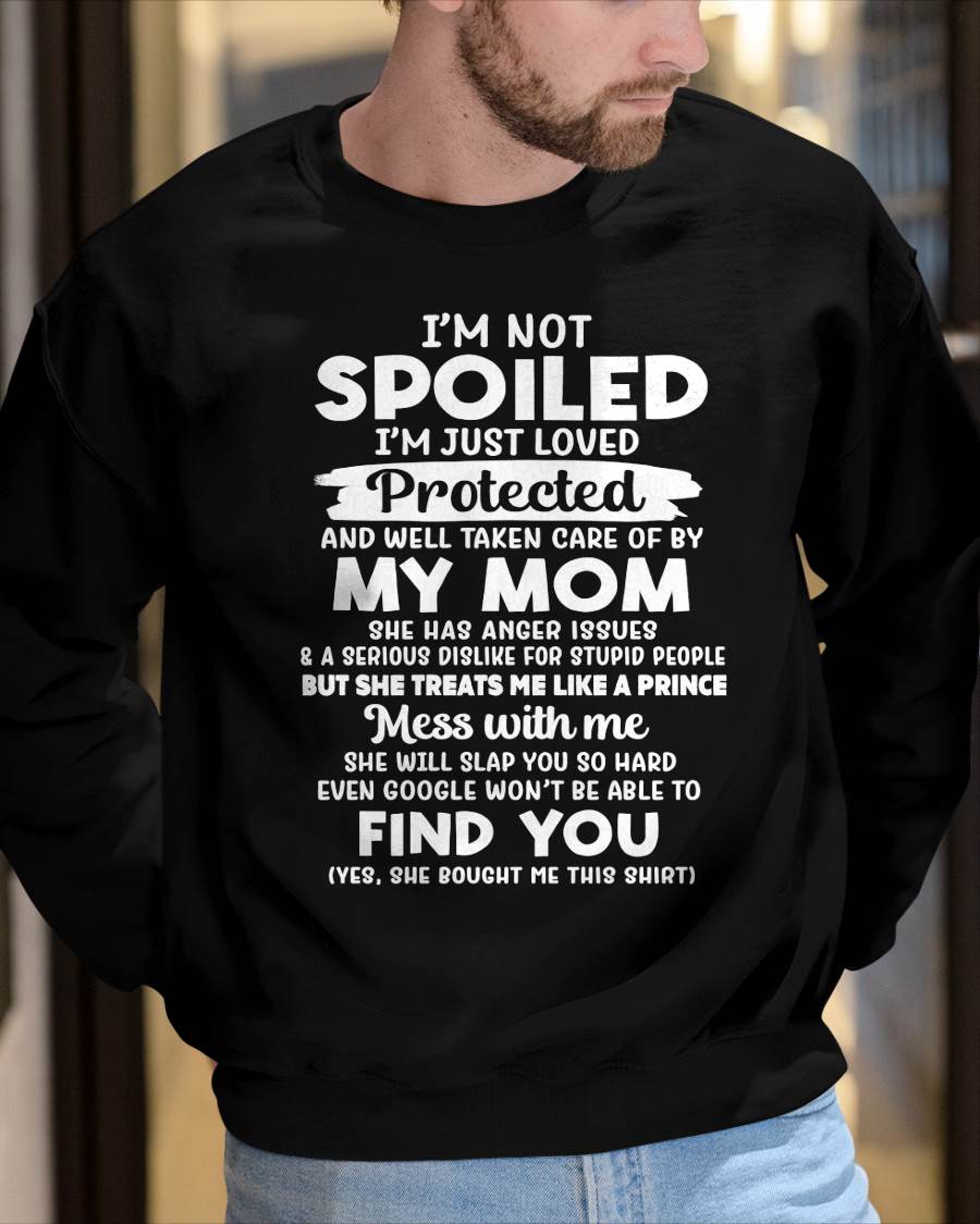 SPOILED SON - LOVED & PROTECTED BY MOM - PERFECT GIFT FROM MOM TO SON - LUAN00 (SKU2608-439-00)