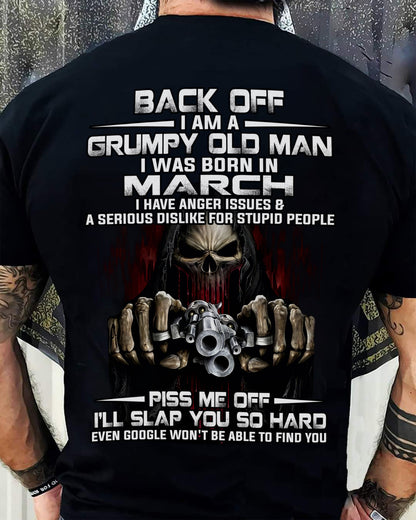 March - Grumpy Old Man T-Shirt – Funny Skull Gun Graphic Tee for Men - LUAN03 (SKU09-109-03)