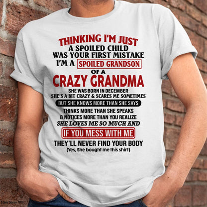 DECEMBER - I'M A SPOILED GRANDSON OF A CRAZY GRANDMA - From Grandma - NINA12 (SKU-GMS1-NTT12)