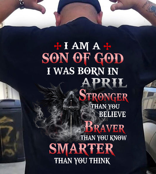 April Son Of God T-Shirt For Men – Stronger Than You Believe - LUAN04 (SKU2606-393-04)