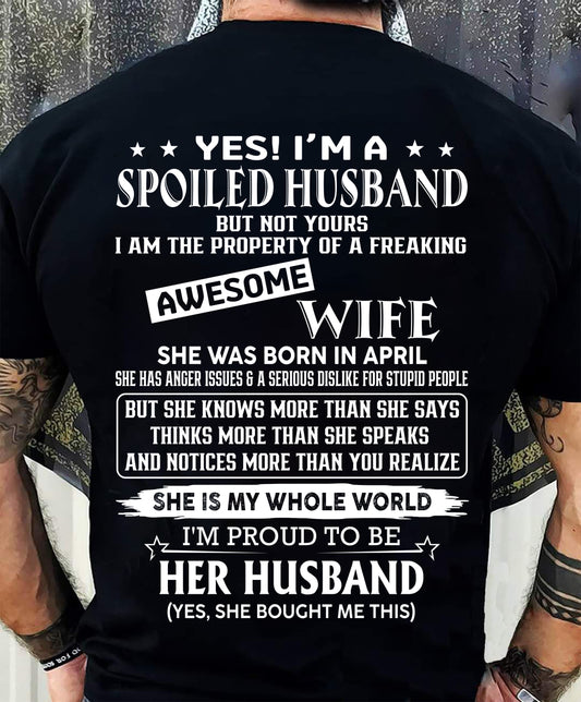 APRIL - SPOILED HUSBAND - FREAKING AWESOME WIFE - PERFECT GIFT FROM WIFE TO HUSBAND - LUAN04 (SKU2608-598-04)