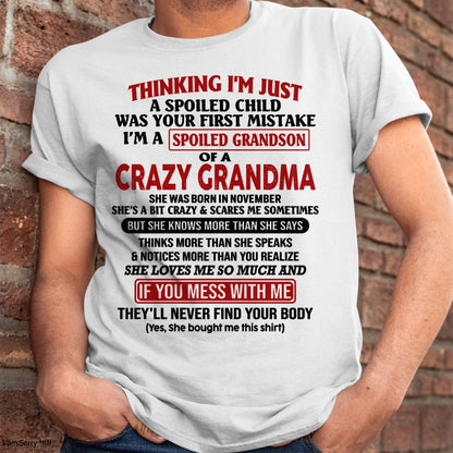 NOVEMBER - I'M A SPOILED GRANDSON OF A CRAZY GRANDMA - From Grandma - NINA11 (SKU-GMS1-NTT11)
