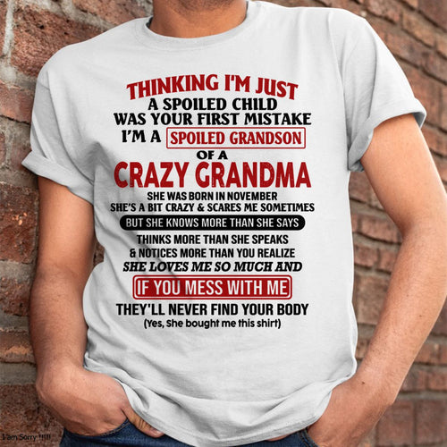 NOVEMBER - I'M A SPOILED GRANDSON OF A CRAZY GRANDMA - From Grandma - NINA11 (SKU-GMS1-NTT11)