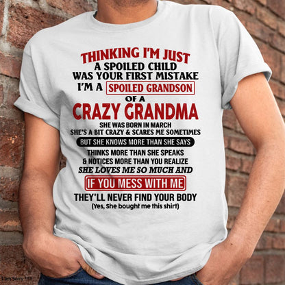 MARCH - I'M A SPOILED GRANDSON OF A CRAZY GRANDMA - From Grandma - NINA03 (SKU-GMS1-NTT03)