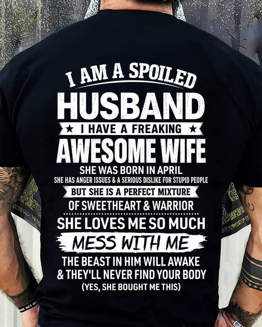 APRIL - SPOILED HUSBAND - FREAKING AWESOME WIFE - SWEETHEART & WARRIOR - PERFECT GIFT FROM WIFE TO HUSBAND - LUAN04 (SKU2608-573-04)